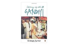 Catching Up With Gandhi - Graham Turner