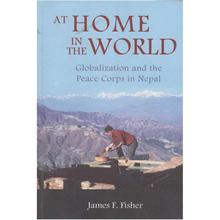 At Home In The World by James F. Fisher