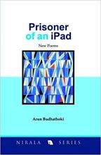 Prisoner of an Ipad By Arun Budhathoki