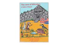 The Cave of Mitraban: A Fable of Nepal-Dheeraj Nath Amatya