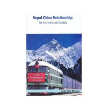 Nepal-China Relationship by Sundar Nath Bhattarai