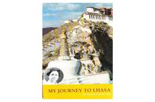 My Journey to Lhasa (Alexandra David-Neel)