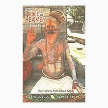 The Price Of Heaven: Travel Stories From India & Nepal - Nirala Publication