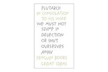 In Consolation To His Wife - Plutarch