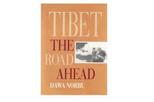 Tibet: The Road Ahead