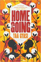 Home Going By Yaa Gyasi