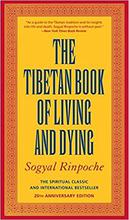 The Tibetan Book of Living & Dying - Sogyal Rinpoche