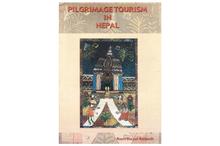 Pilgrimage Tourism in Nepal-Ram Dayal Rakesh