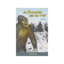 An Encounter With The Yeti Stories by Kesar Lall