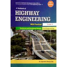 A Textbook Of Highway Engineering With Practical For Grade X By Er. Gajendra Kumar Jha