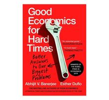 Good Economics For Hard Times Book By Abhijit Banerjee and Esther Duflo