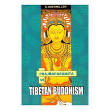 Prajnaparamita in Tibetan Buddhism by E Obermiller