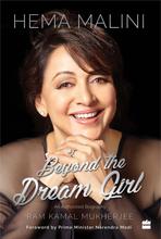 Hema Malini: Beyond the Dream Girl By Hema Malini