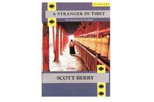A Stranger in Tibet: The Adventure of a Zen Monk (Scott Berry)