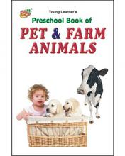 Preschool Book Of Pet & Farm Animals