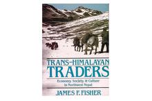 Trans-Himalayan Traders: Economy, Society & Culture in Northwest Nepal