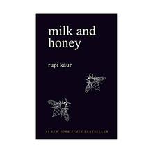 Milk And Honey by Rupi Kaur