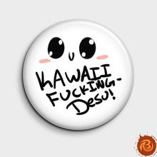 Kawaii Fucking Desu!