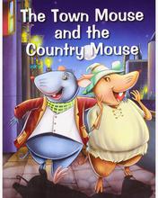 The Town Mouse And The Country Mouse: 1 (Timeless Stories) - Pegasus Illustrated Tales