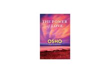 The Power of Love - Osho