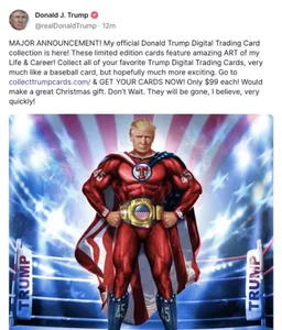 Social media post by Donald Trump: "MAJOR ANNOUNCEMENT! My official Donald Trump Digital Trading Card collection is here! These limited edition cards feature amazing ART of my Life & Career! Collect all of your favorite Trump Digital Trading Cards, very much like a baseball card, but hopefully much more exciting. Go to collecttrumpcards.com/ & GET YOUR CARDS NOW! Only $99 each! Would make a great Christmas gift. Don't Wait. They will be gone, I believe, very quickly!"