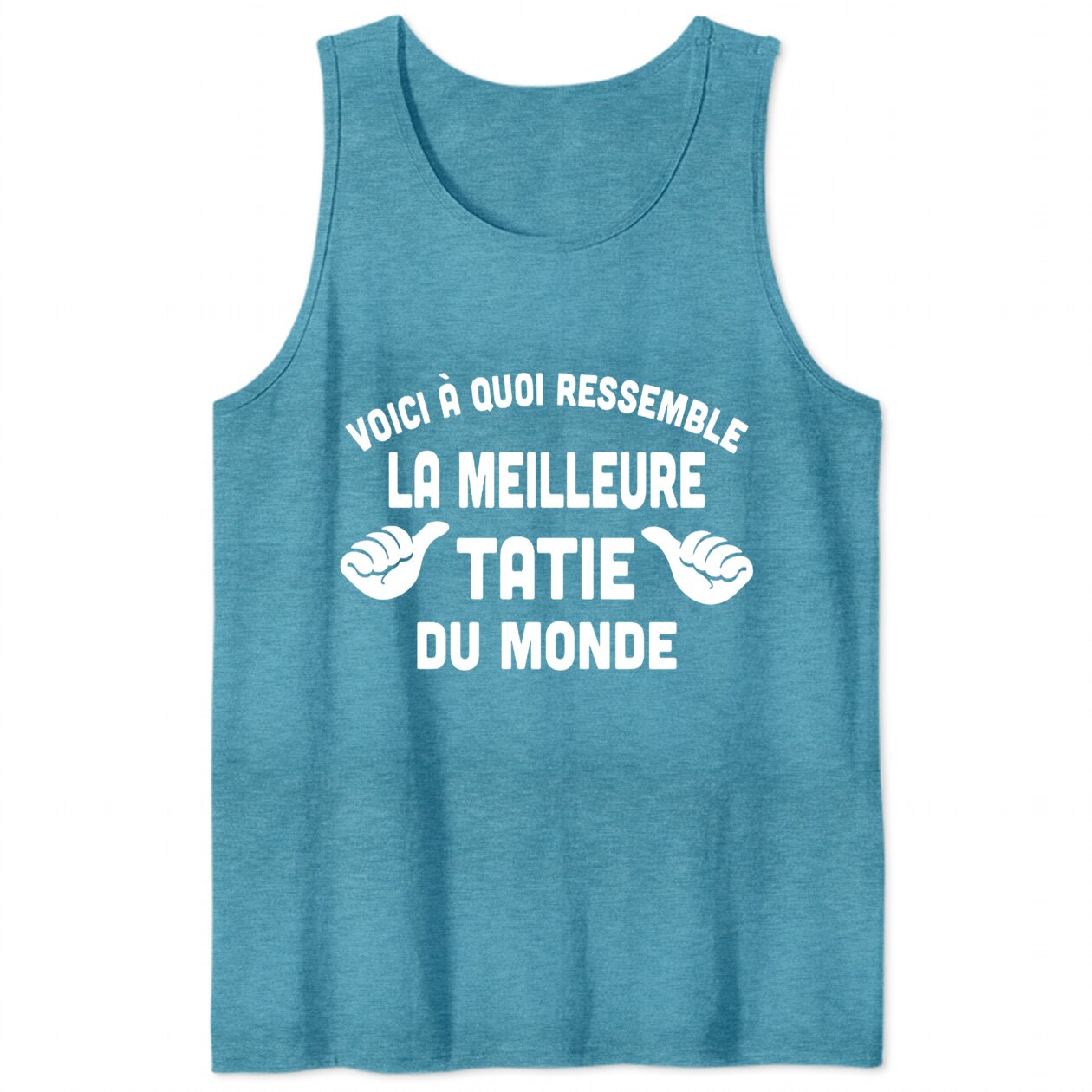 Voici À Quoi Ressemble La Meilleure Tatie Du Monde Débardeur Unisex ...