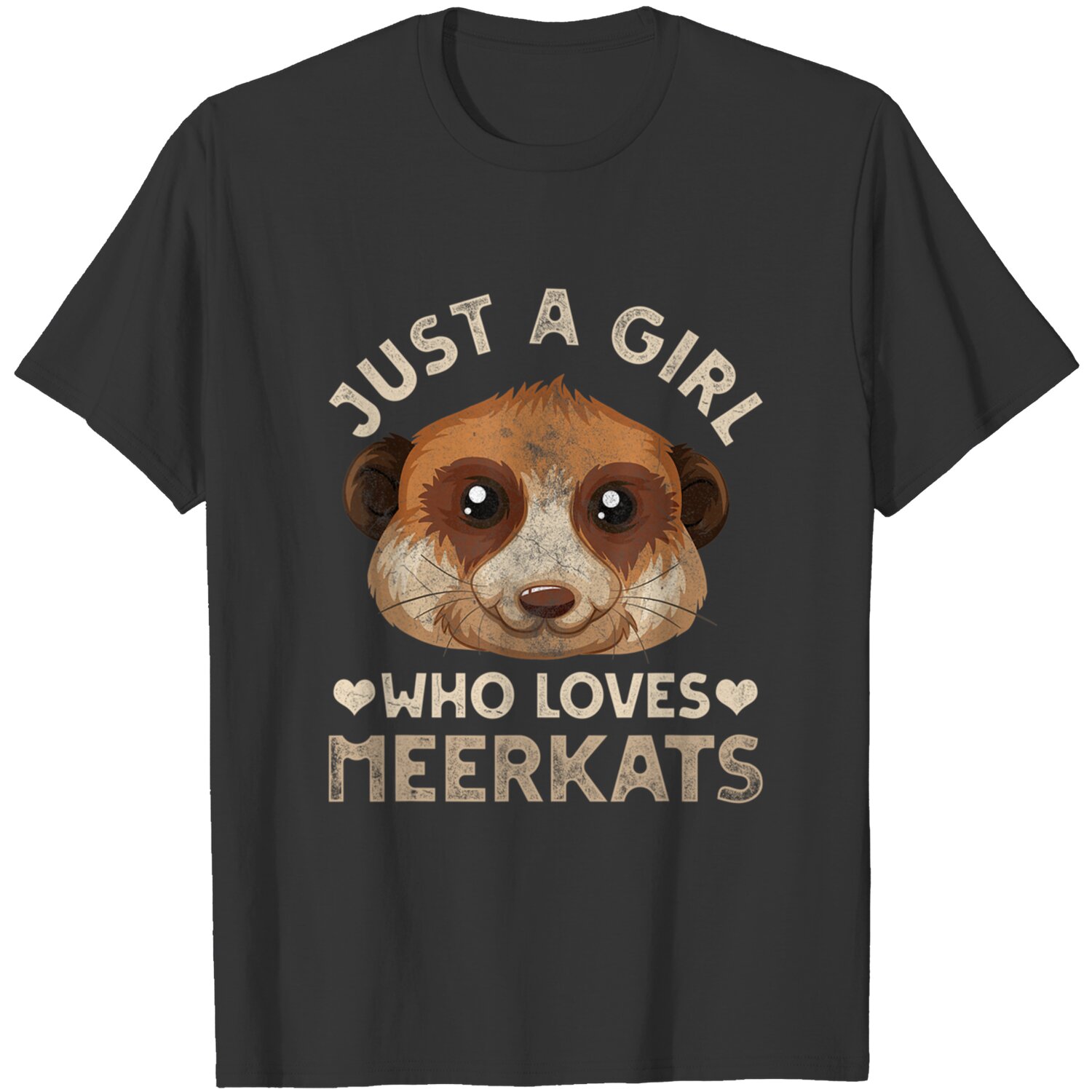 Discover Just A Girl Who Loves Meerkats T-Shirt