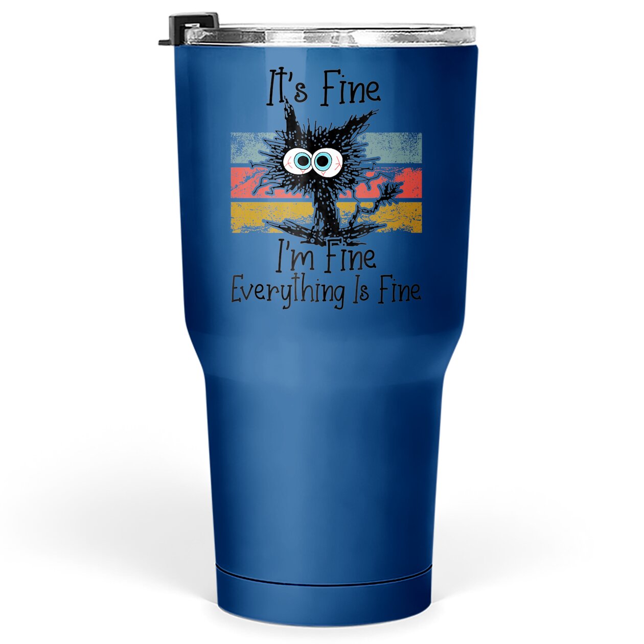 Cat Lovers 30 Oz Tumblers - Everything Is Fine