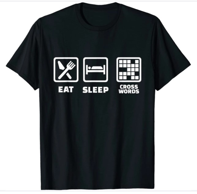 Eat Sleep Crosswords T Shirt