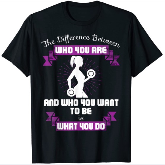 Women Workout Quote Gym Saying Cool Fitness Lover Gift T-Shirt