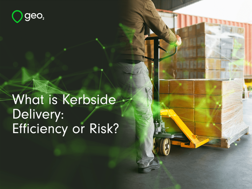 What is Kerbside Delivery: Efficiency or Risk?