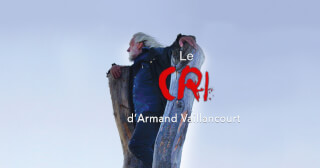 Le Cri d’Armand Vaillancourt
