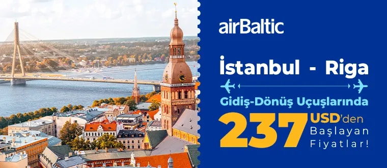 airBaltic’den Riga’ya İstanbul’dan avantajlı uçuş fırsatı!