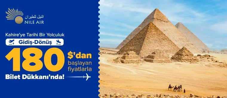 Nile Air ile 180$'dan başlayan fiyatlarla Kahire!