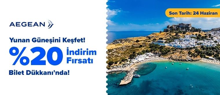 Aegean Airlines ile Yunanistan'ı %20 İndirimli Keşfet!