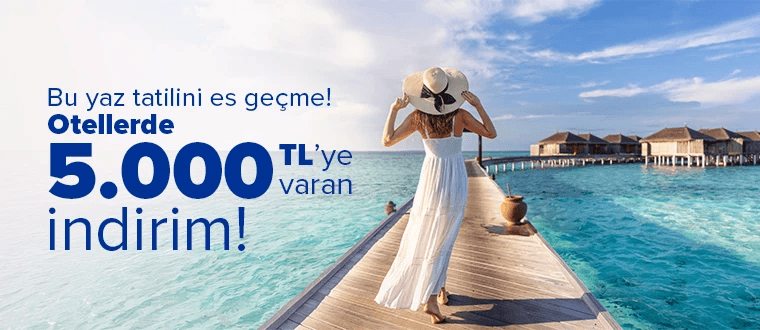 Bu yaz tatilini esgeçme!​