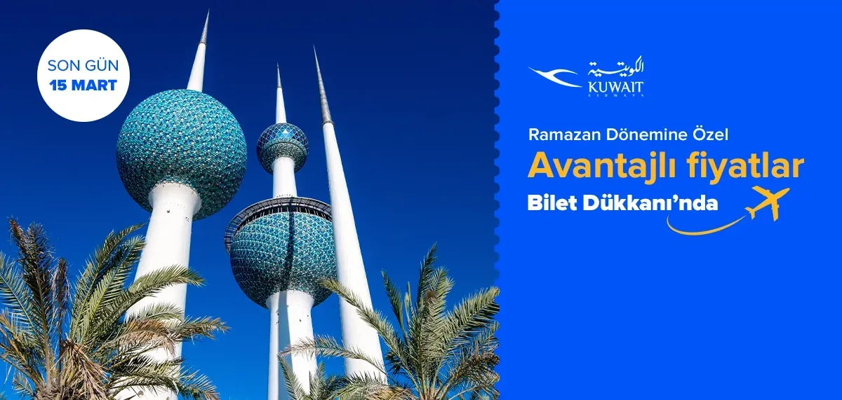 Kuwait Airways ile Ramazan'a Özel Avantajlar