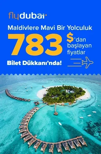 Flydubai ile Maldivler 783$’dan Başlayan Fiyatlarla!