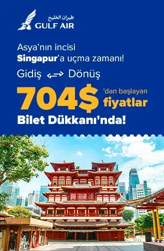 Gulf Air ile 704$’dan başlayan fiyatlarla Singapur zamanı!