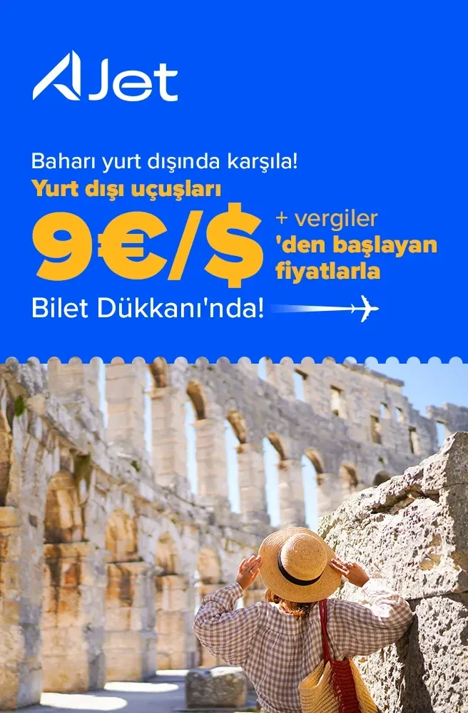 AJet ile 9 EUR/USD+Vergilerden Başlayan Fİyatlar!