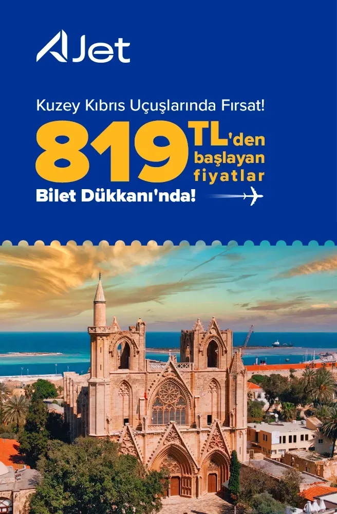 AJet ile Kuzey Kıbrıs Uçuşlarında 819 TL'den başlayan fiyatlar!
