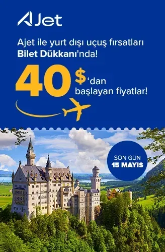 AJet ile 40$'dan başlayan fiyatlar Bilet Dükkanı'nda!