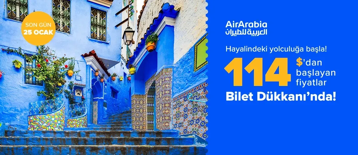 Air Arabia ile 114$'dan Başlayan Fiyatlar Bilet Dükkanı'nda!
