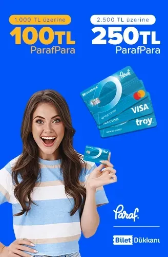 250 TL’ye Varan ParafPara Bilet Dükkanı’nda!