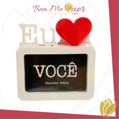 Porta retrato Eu AMO Você 10X15