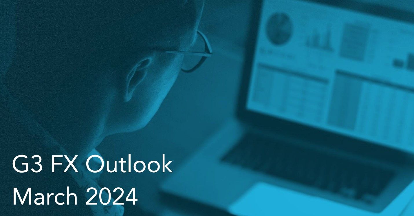 G3 FX Outlook | March 2024