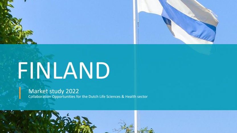 Finland : market study 2022 : collaboration opportunities for the Dutch life sciences & health sector