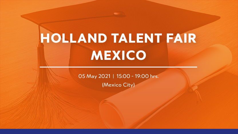 Holland Talent Fair Mexico 2021