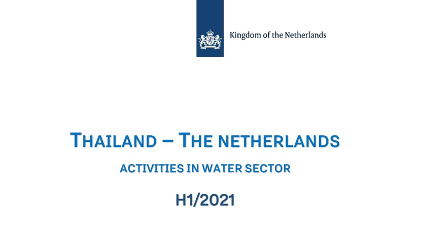 Thailand –The Netherlands Activities in water sector 1-2021