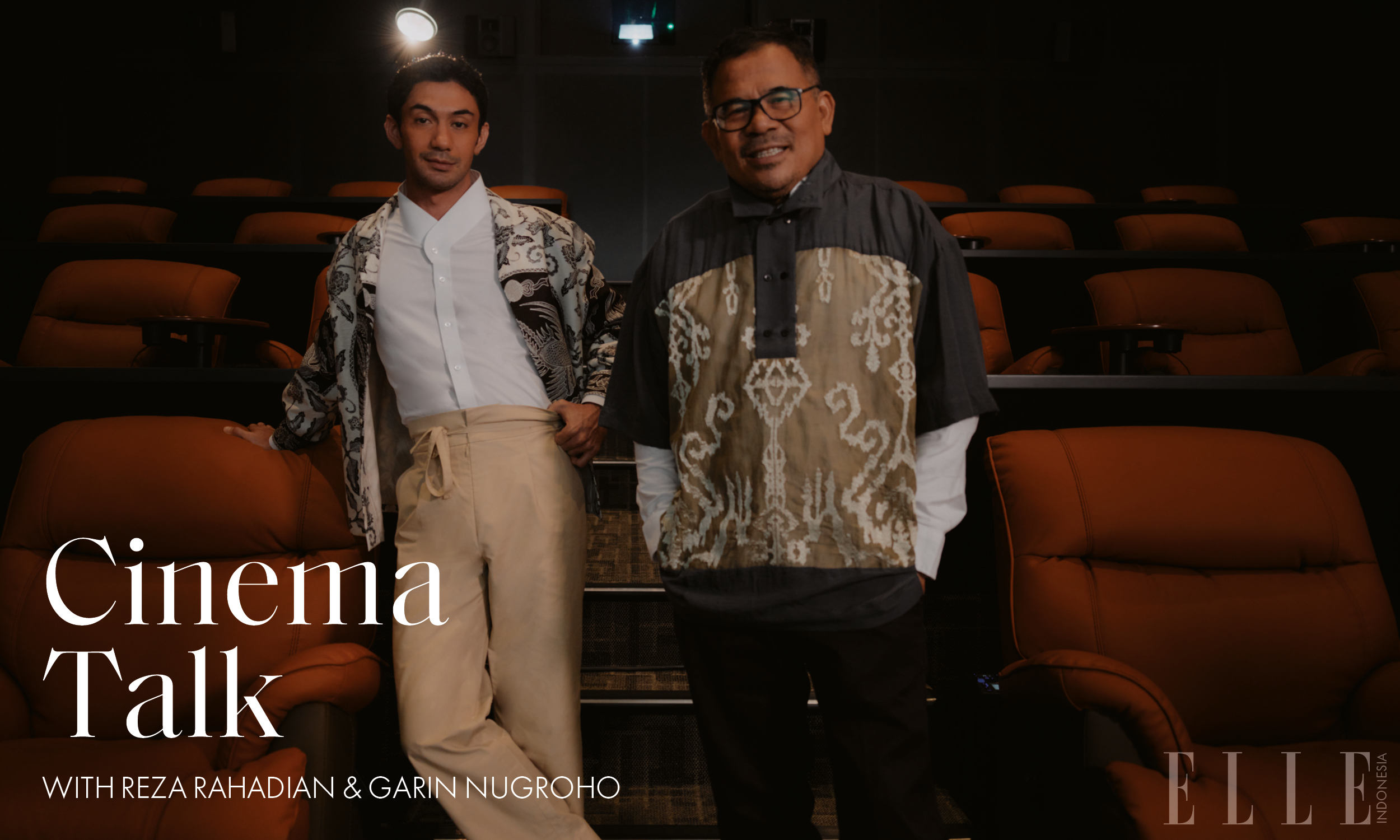 Cinema Talk: Reza Rahadian & Garin Nugroho Bicara Pengalaman Berkesenian Film dan Menyoroti Industri Sinema Indonesia